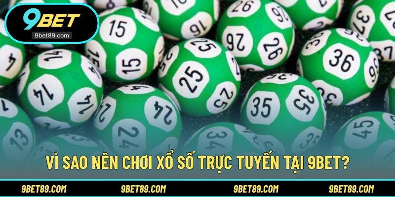 Những lợi ích nổi bật khi tham gia xổ số trực tuyến